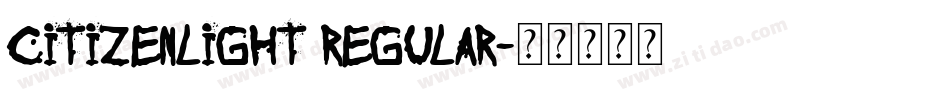 CitizenLight Regular字体转换